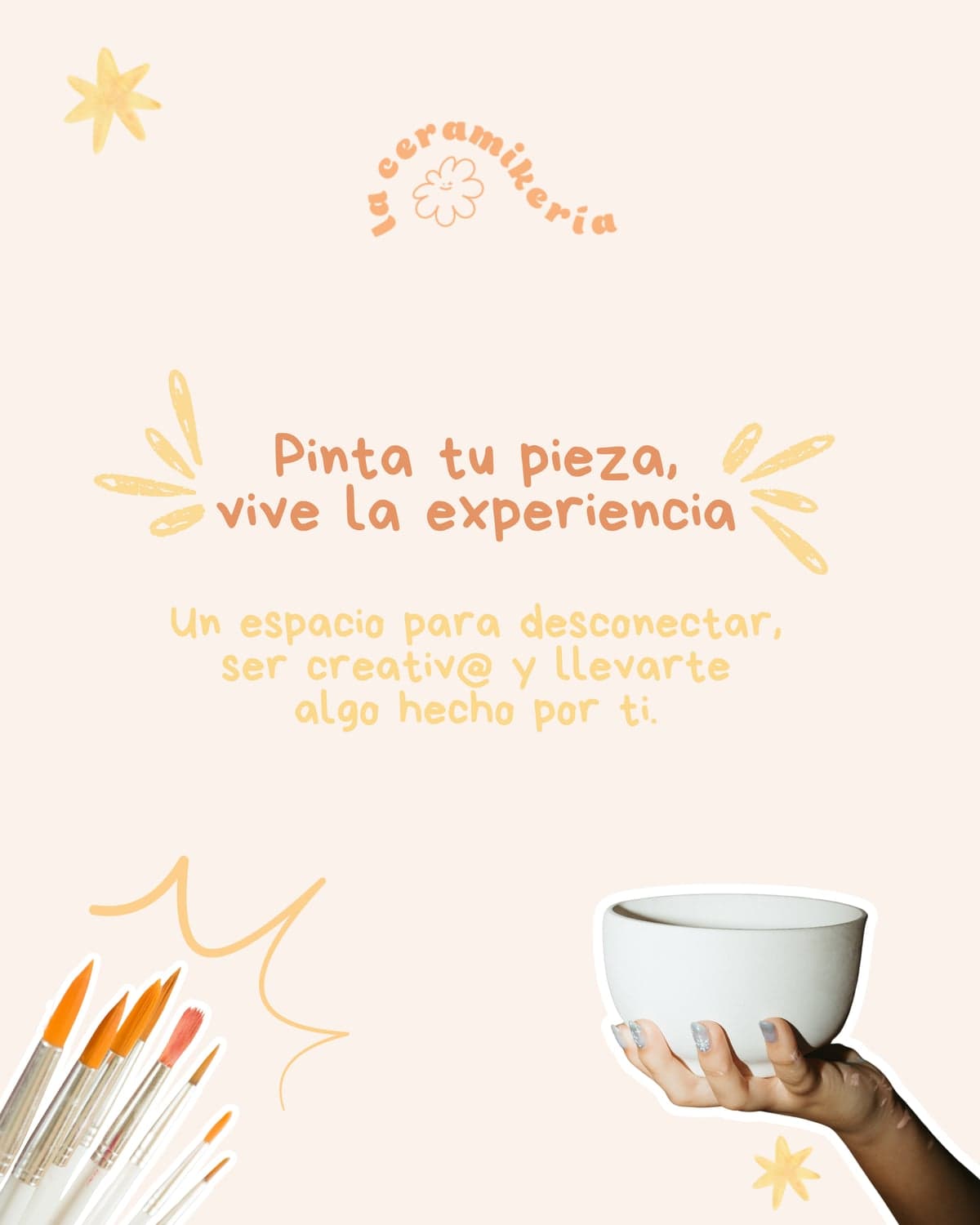 Gráfico de La Ceramikería: «Pinta tu pieza, vive la experiencia», con pinceles y un tazón de cerámica